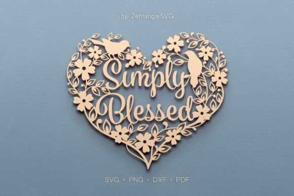 Simply Blessed SVG Laser Cutting Heart